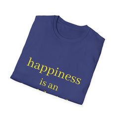 HAPPINESS IS AN INSIDE JOB