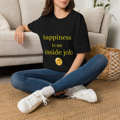 HAPPINESS IS AN INSIDE JOB