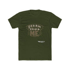 Crew Tee — “If it is to be, it is up to me” Motivational Graphic T-Shirt