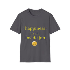 HAPPINESS IS AN INSIDE JOB